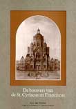 Bibliotheek Oud Hoorn: De bouwers van de St. Cyriacus en Franciscus