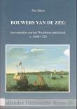 Bouwers van de zee: zeevarenden van het Westfriese platteland, c. 1680-1720