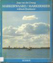 Markerwaard/Markermeer : Witboek IJsselmeer