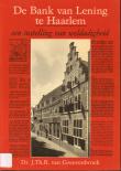 Bibliotheek Oud Hoorn: De Bank van Lening te Haarlem : een instelling van weldadigheid