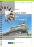 Van Grote Oost naar Willemsweg : het nieuwe huis van waterschap westfriesland