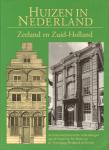 Bibliotheek Oud Hoorn: Huizen in Nederland: Zeeland en Zuid-Holland