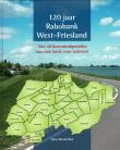 120 Jaar Rabobank West-Friesland