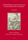 Bibliotheek Oud Hoorn: Zeshonderd jaar scholen en schoolmeesters in Hoorn  1396-1996 (Band I)
